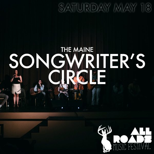 The Maine Songwriter's Circle - Sat 5/18